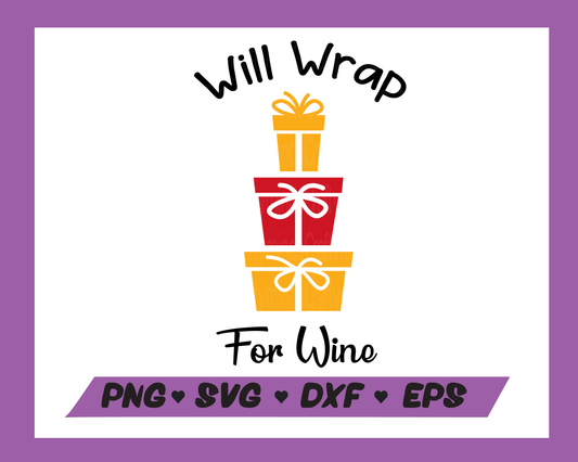 Will wrap for wine SVG, Christmas SVG, Christmas presents SVG, Christmas humor SVG, Instant download, Cricut cut files